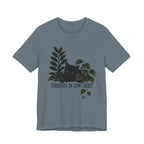 Thrives in Low Light T-shirt