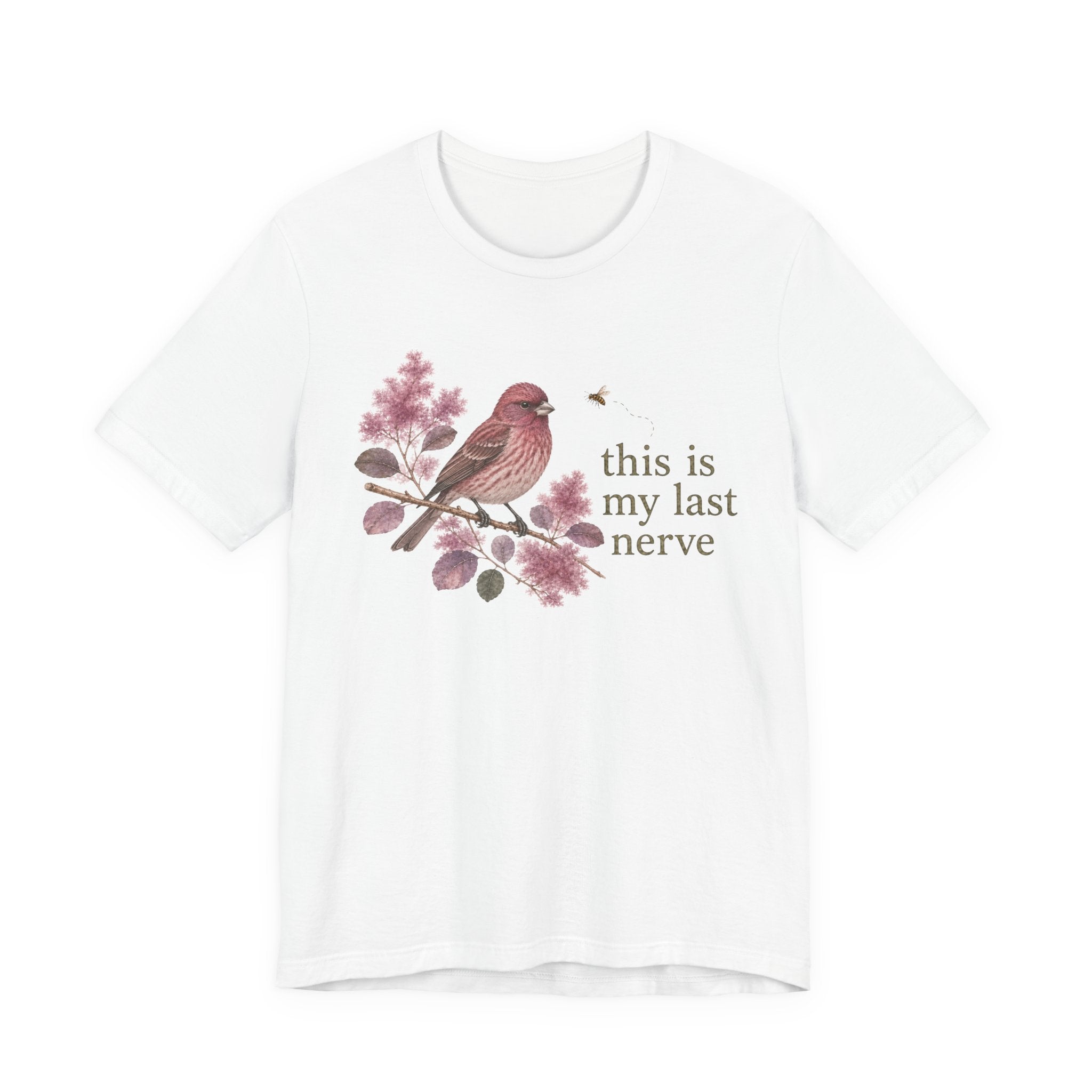 Last Nerve Finch T-shirt