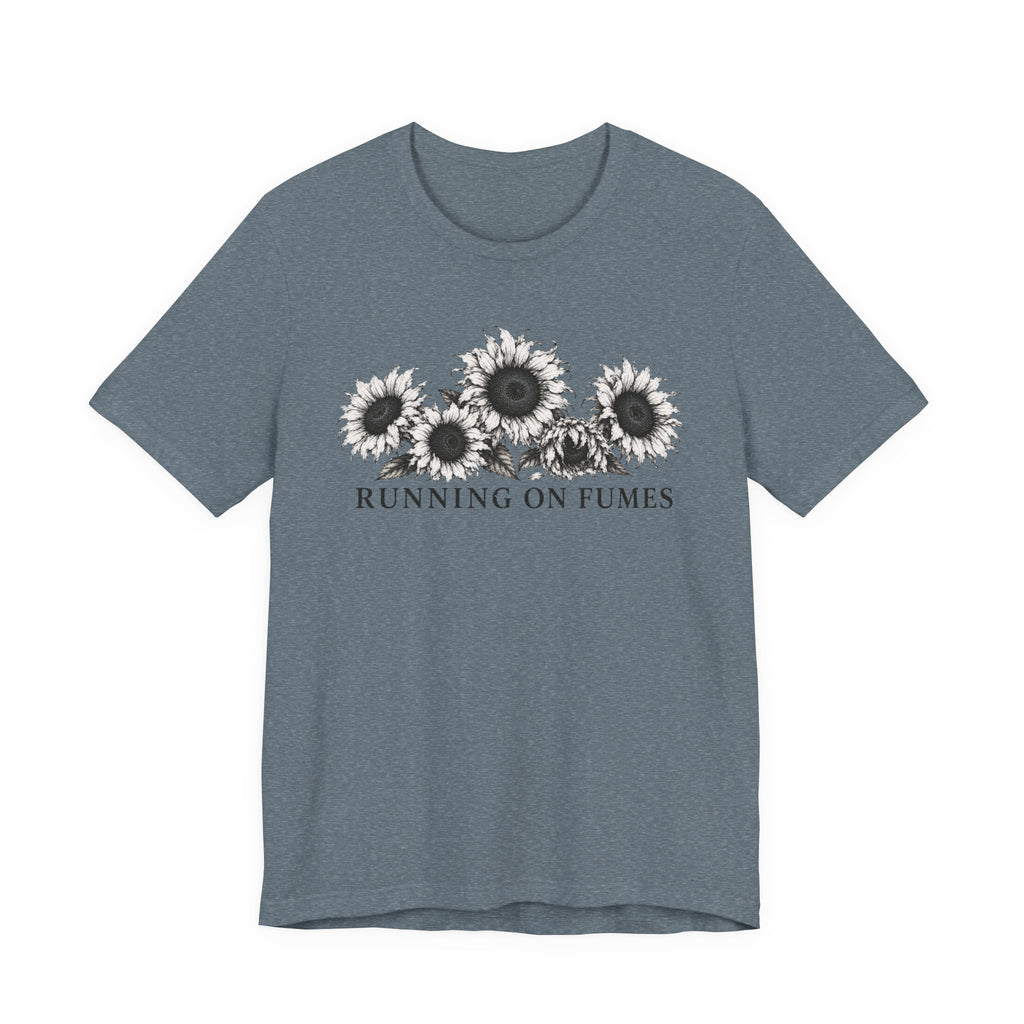 Running on Fumes T-shirt