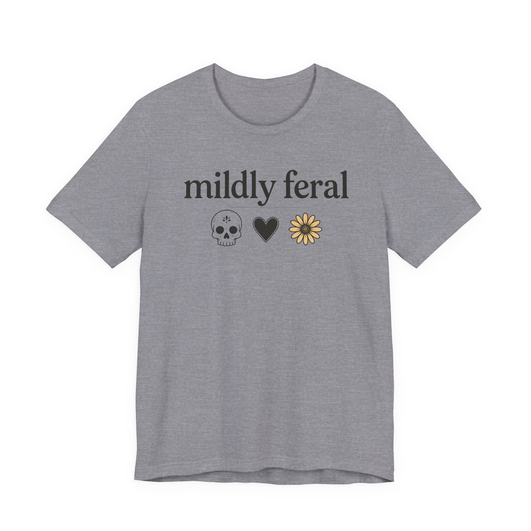 Mildly Feral T-shirt