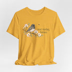 Not Today Junco T-shirt