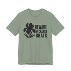 Beware of Cranky Brats T-shirt