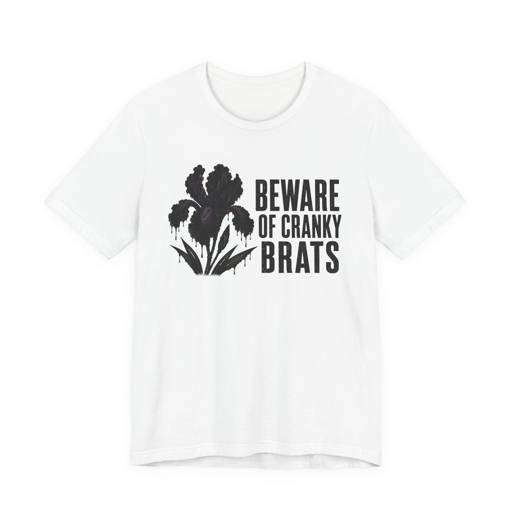 Beware of Cranky Brats T-shirt