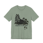 Thrives in Low Light T-shirt