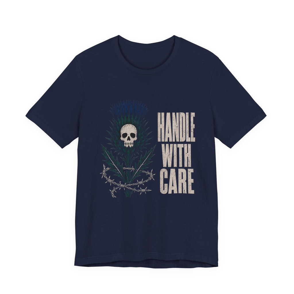 Handle with Care T-shirt