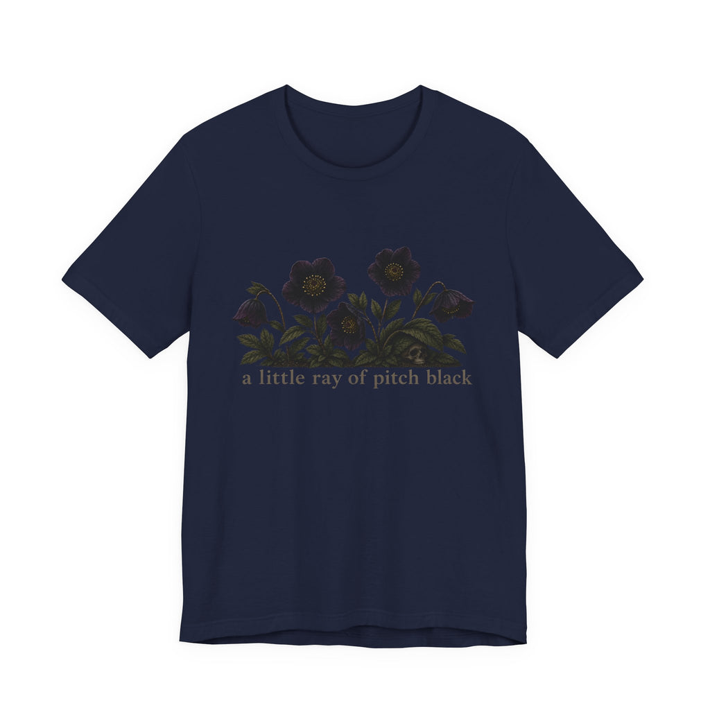 A Little Ray of Pitch Black T-shirt