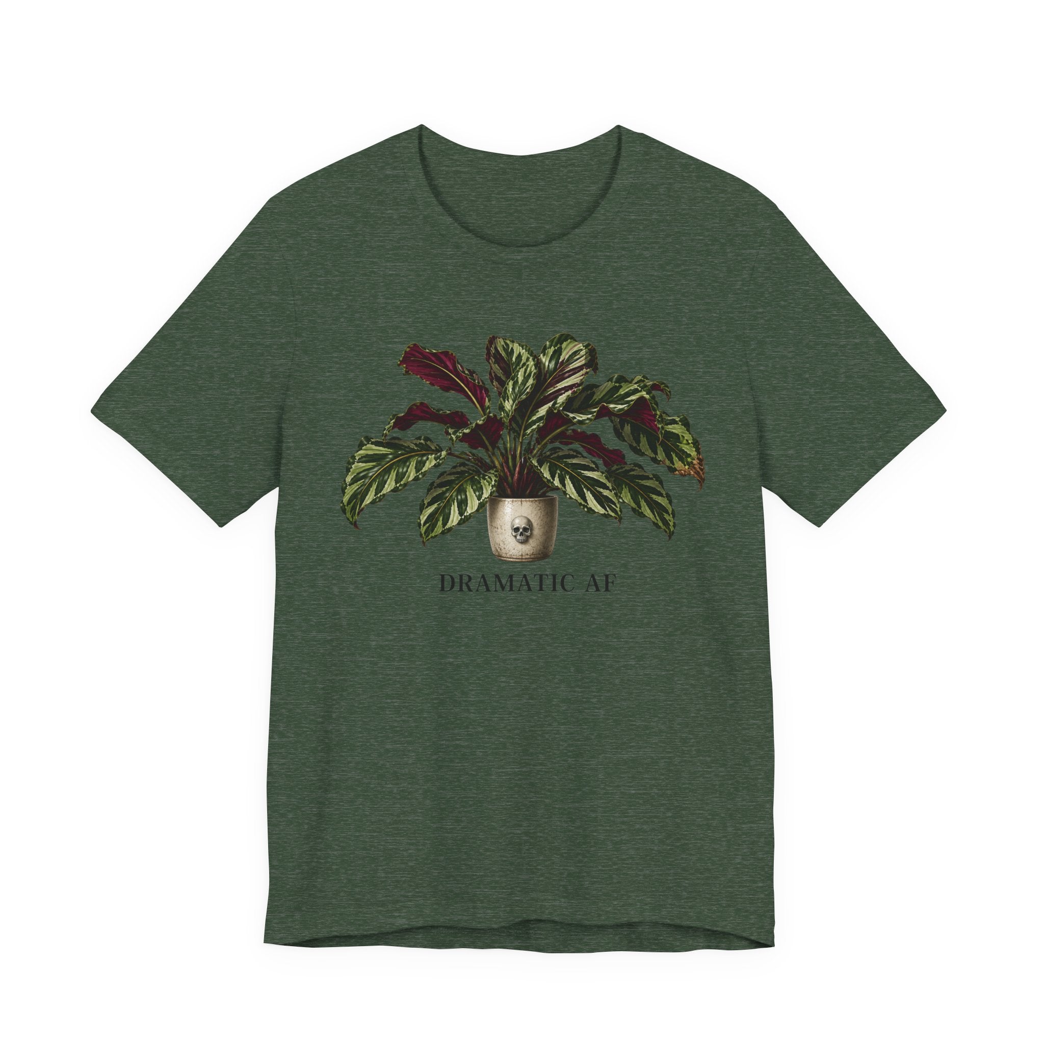 Dramatic AF T-shirt