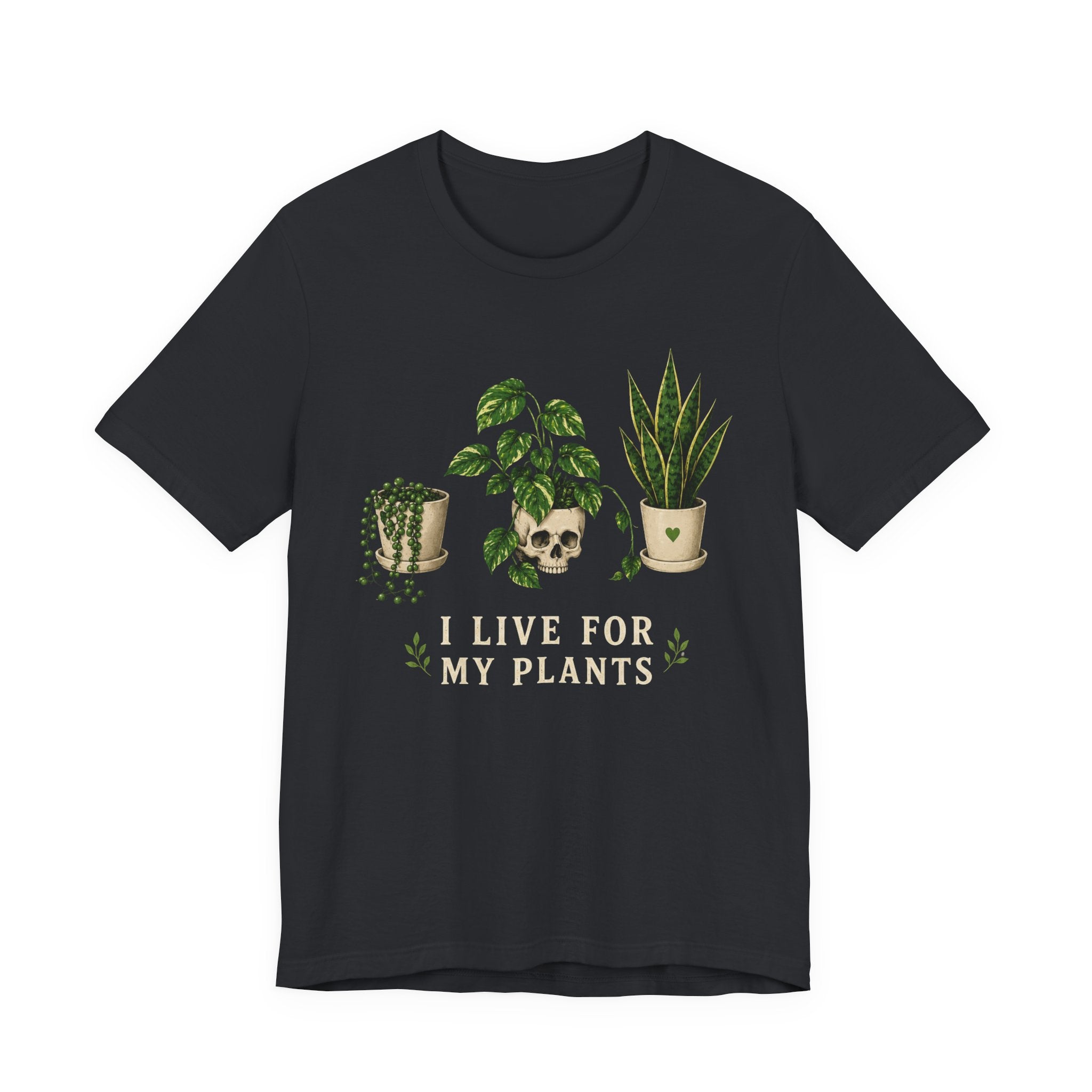 Live for Plants T-shirt