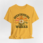 Overthinking T-shirt