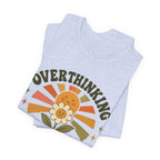 Overthinking T-shirt