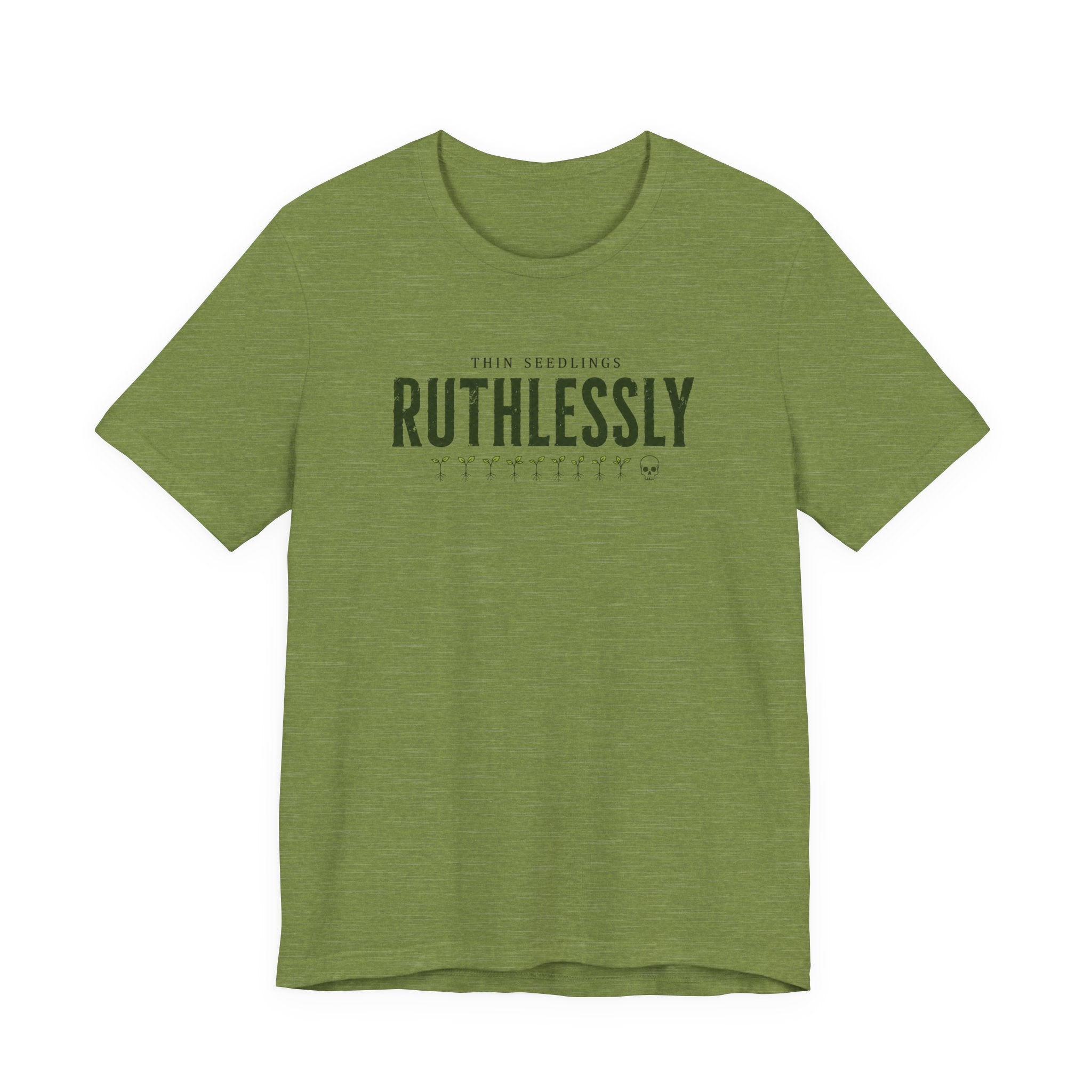 Ruthlessly T-shirt