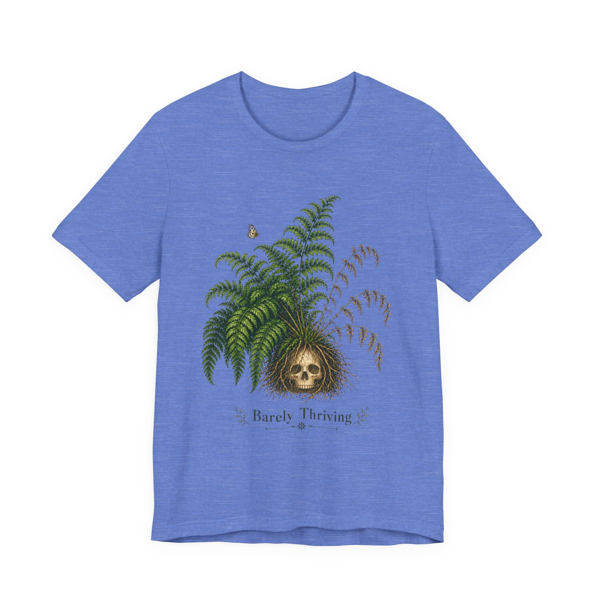 Barely Thriving T-shirt