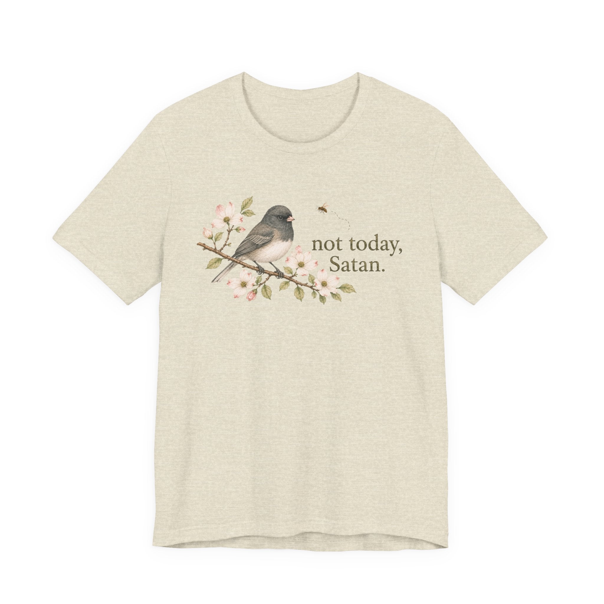 Not Today Junco T-shirt