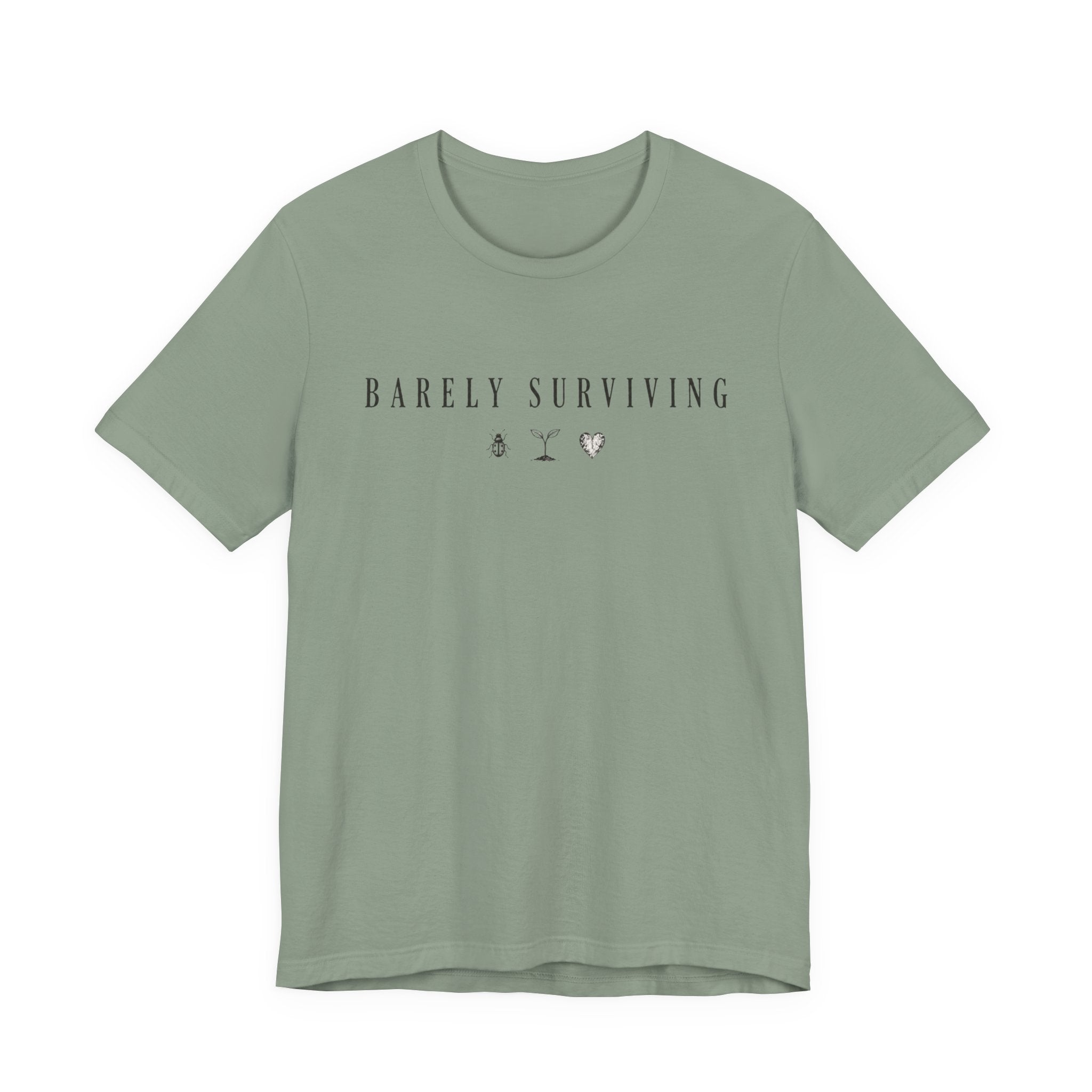Barely Surviving T-shirt