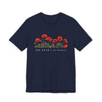 No Rain T-shirt