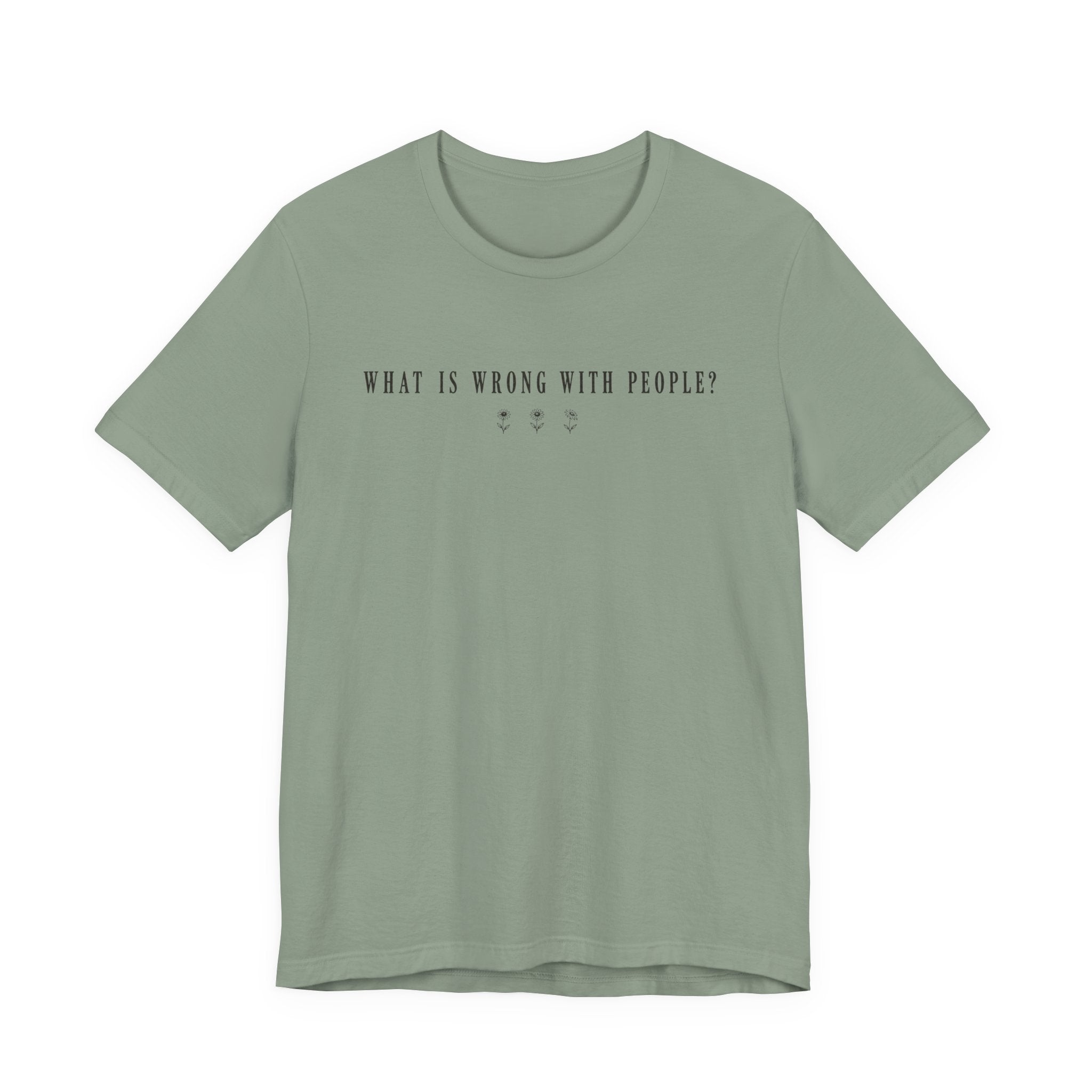 Wrong with People T-shirt