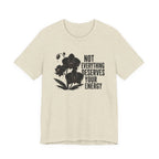 Deserves Energy T-shirt