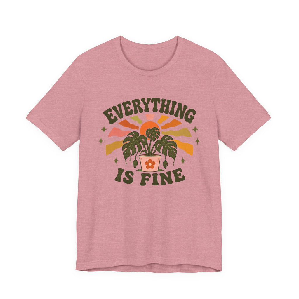 Everything is Fine T-shirt