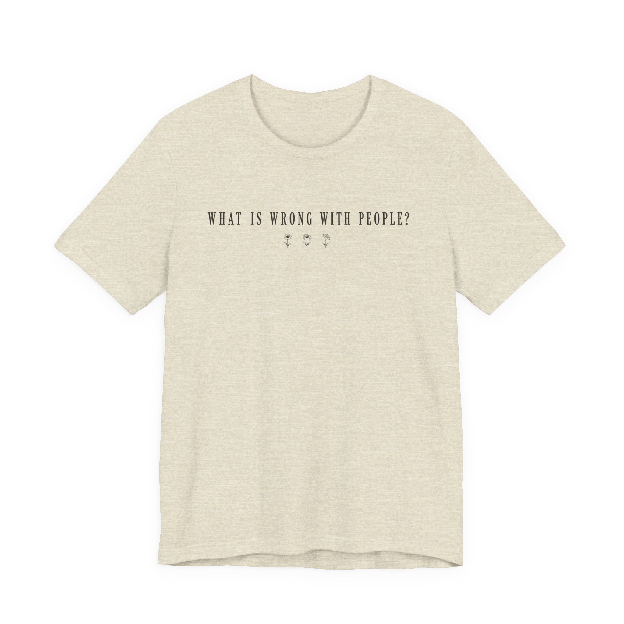 Wrong with People T-shirt