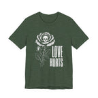 Love Hurts T-shirt